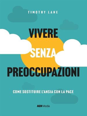 cover image of Vivere senza preoccupazioni